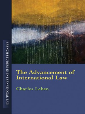 cover image of The Advancement of International Law
